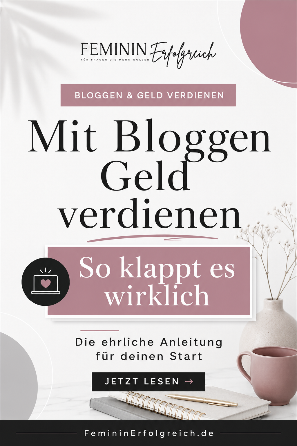 Geld verdienen mit Bloggen: Erfahre, wie du einen erfolgreichen Blog aufbaust und mit Affiliate Marketing, Pinterest Marketing, SEO und digitalen Produkten online Geld verdienst. Ideal für Anfängerinnen, die Blog Traffic steigern und passives Einkommen aufbauen möchten.