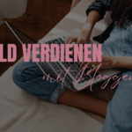 Geld verdienen mit Bloggen