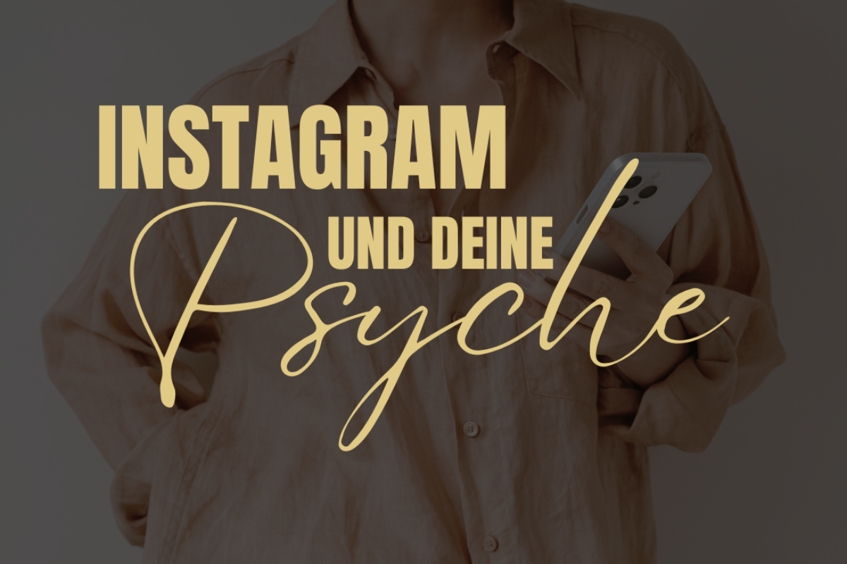 was macht instagram mit der psyche