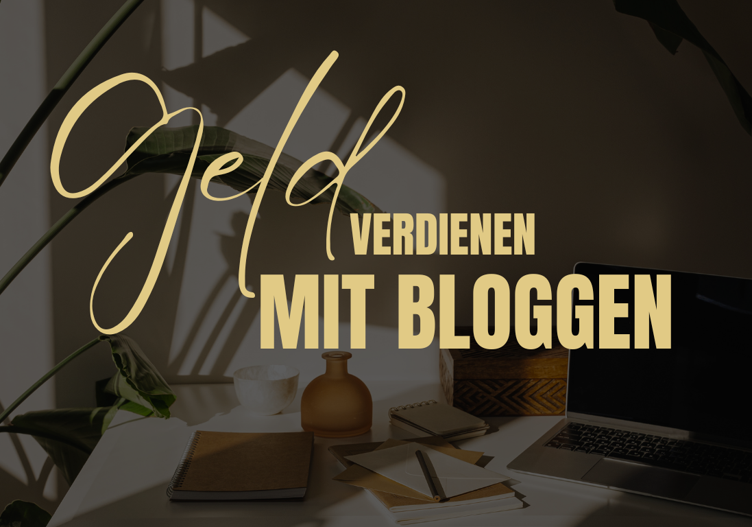 geld verdienen mit bloggen
