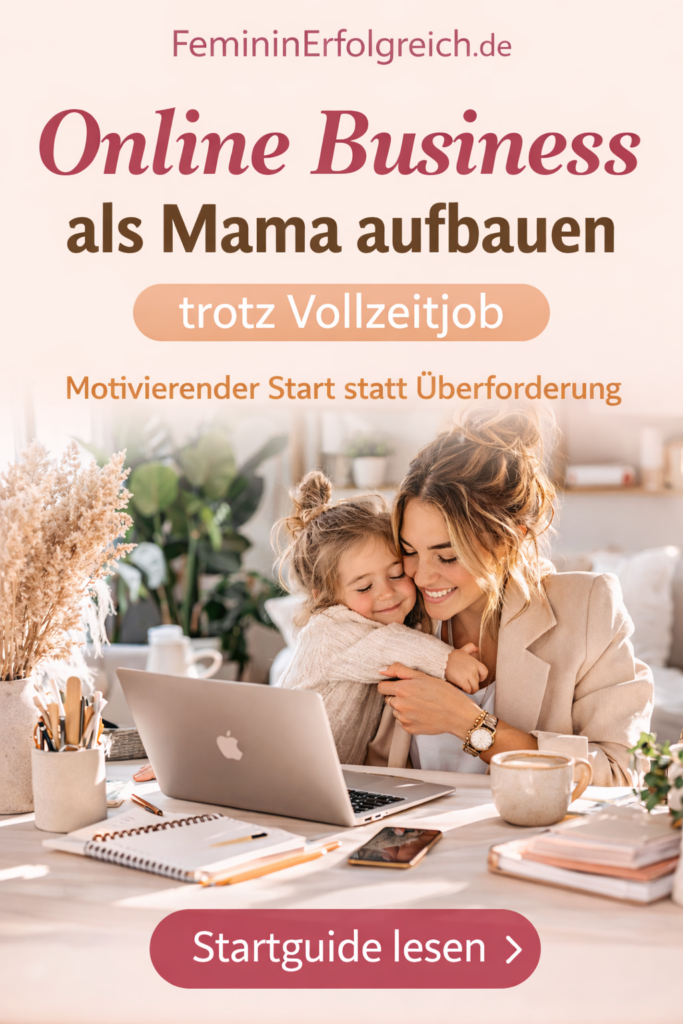 Online Business als Mama aufbauen