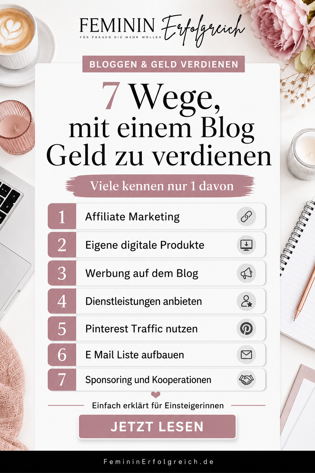 Geld verdienen mit Bloggen: Erfahre, wie du einen erfolgreichen Blog aufbaust und mit Affiliate Marketing, Pinterest Marketing, SEO und digitalen Produkten online Geld verdienst. Ideal für Anfängerinnen, die Blog Traffic steigern und passives Einkommen aufbauen möchten.