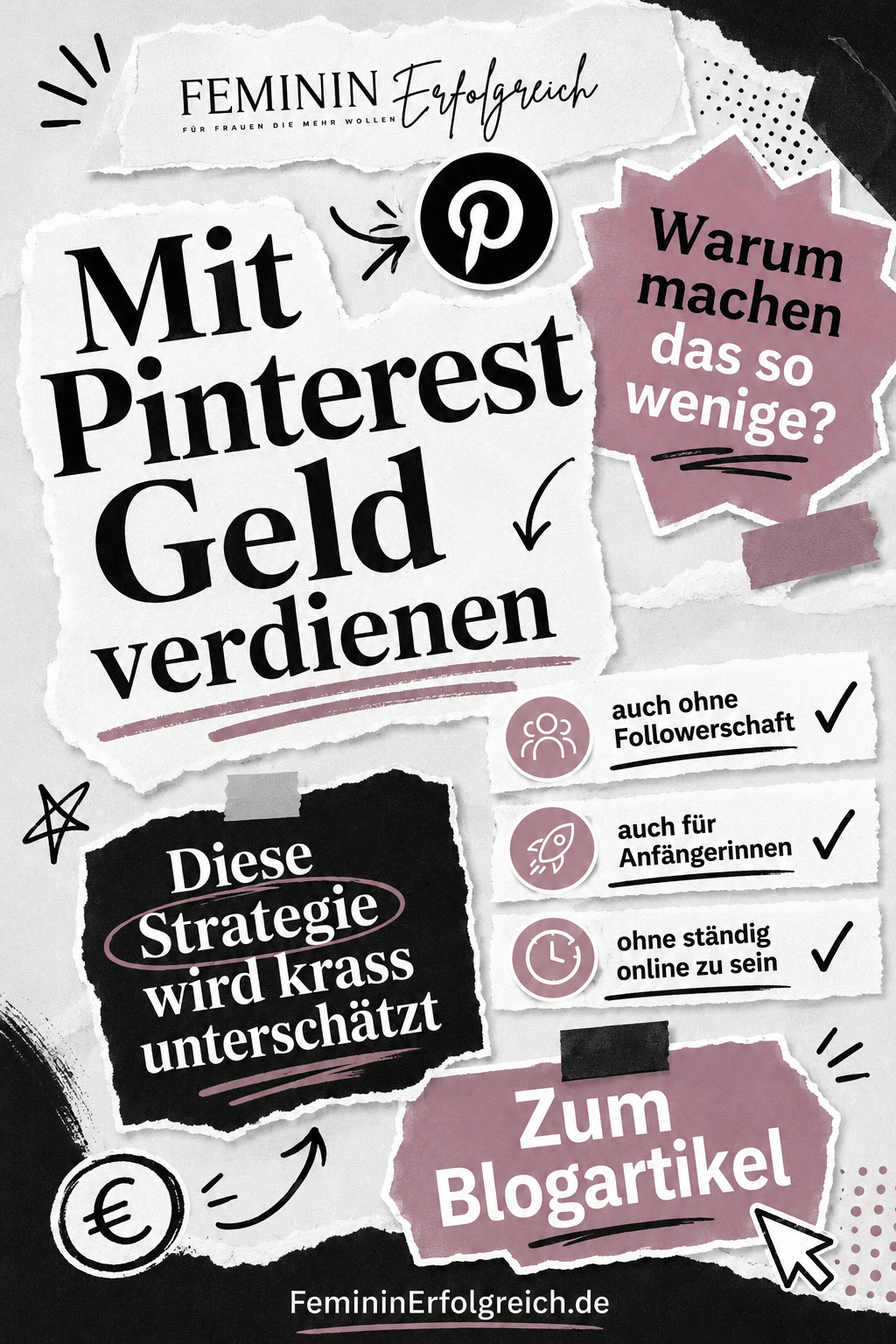 Mit Pinterest Geld verdienen ohne täglich online zu sein und ohne riesige Followerschaft. Entdecke eine einfache Pinterest Strategie für Anfängerinnen, mehr Blog Traffic, Affiliate Marketing, passives Einkommen und erfolgreich online Geld verdienen.
