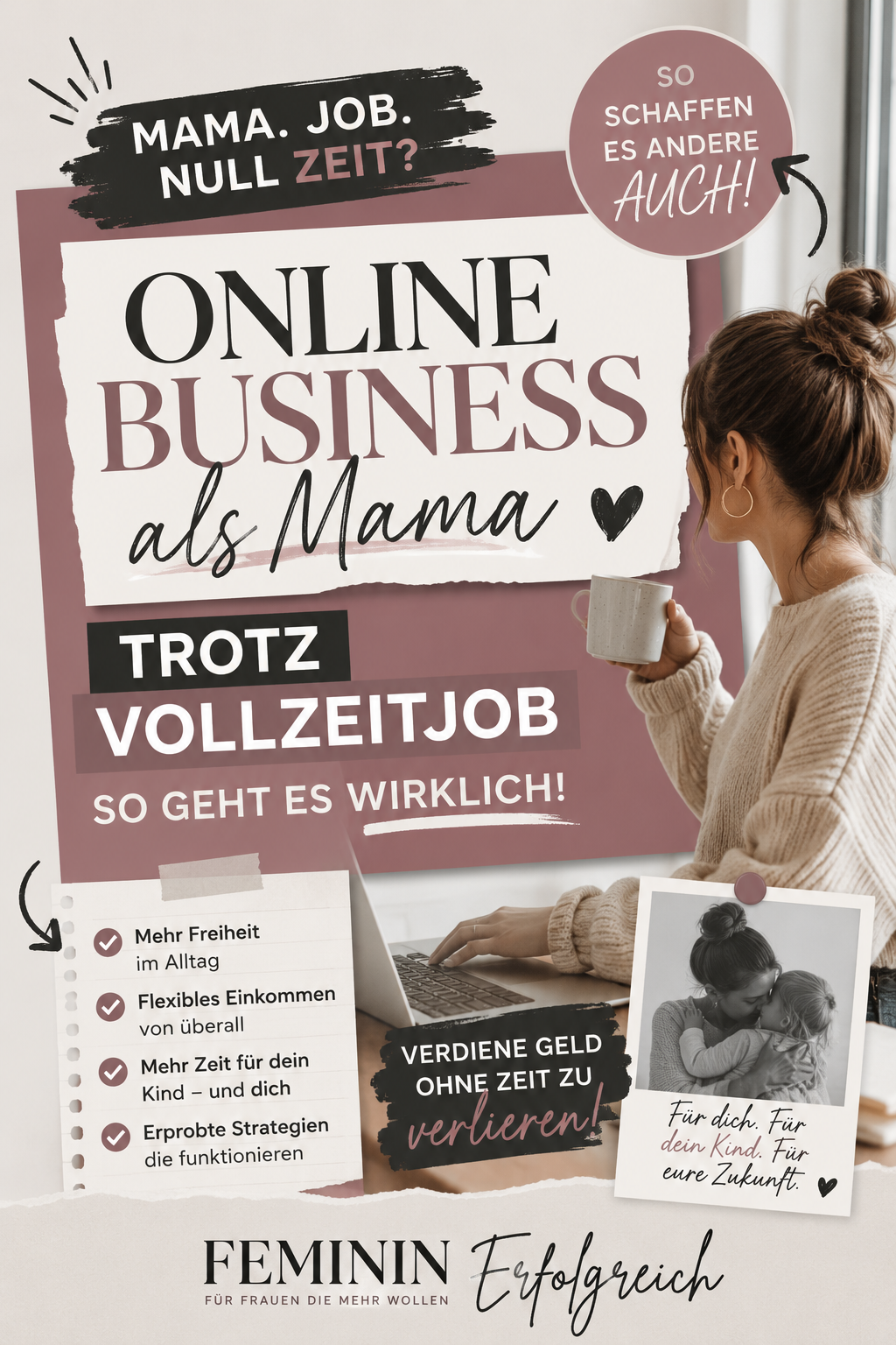 Online Business als Mama aufbauen und endlich flexibel Geld verdienen. Ich zeige dir, wie du dein online Business starten kannst, trotz Vollzeitjob und Familienalltag. Perfekt für Mamas, die sich ein ortsunabhängiges Einkommen und mehr Freiheit aufbauen möchten.